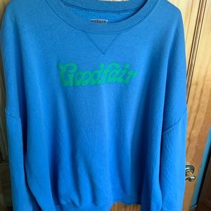 Good fair Sweatshirt